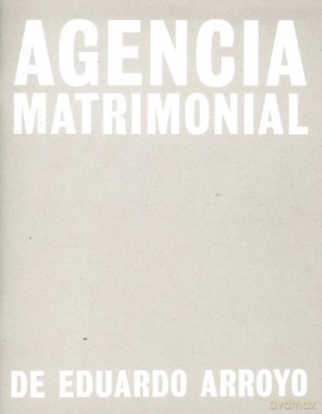 Eduardo Arroyo: Agencia Matrimonial: Artist's Sketchbook - Eduardo Arroyo [KSIĄŻKA]