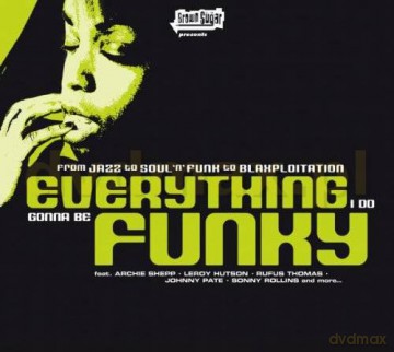 Everything I Do Gonna Be Funky [CD]