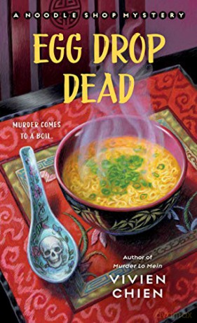 Egg Drop Dead: A Noodle Shop Mystery: 5 - Vivien Chien [KSIĄŻKA]