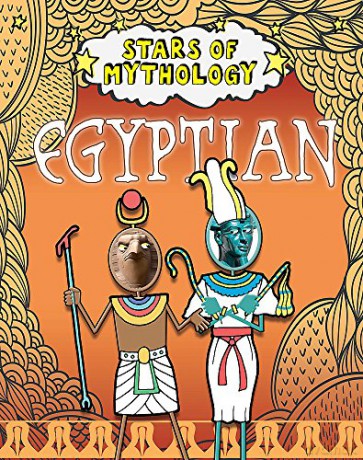 Egyptian (Stars of Mythology) - Nancy Dickmann [KSIĄŻKA]