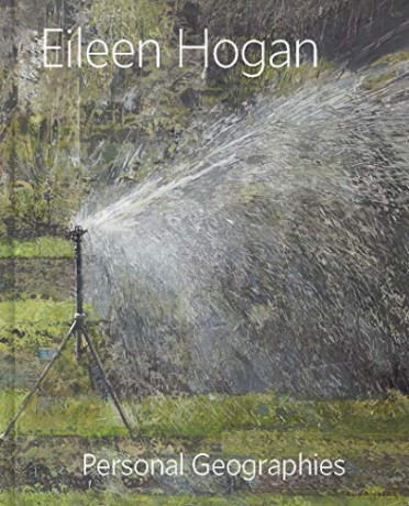 Eileen Hogan: Personal Geographies - Elisabeth R. Fairman [KSIĄŻKA]