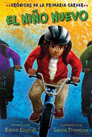 El Nino Nuevo, 5: Crónicas de la Primaria Carver, Libro 5 (Carver Chronicles) [KSIĄŻKA]