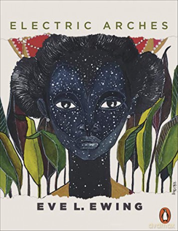 Electric Arches - Eve Ewing [KSIĄŻKA]