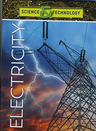 Electricity (Science and Technology) [KSIĄŻKA]