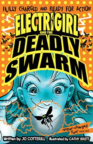 Electrigirl and the Deadly Swarm - Jo Cotterill [KSIĄŻKA]