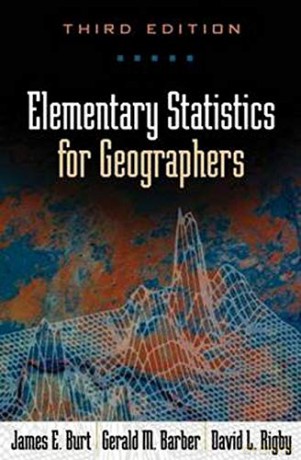 Elementary Statistics for Geographers - James E. Burt [KSIĄŻKA]