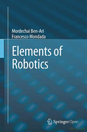 Elements of Robotics - Mordechai Ben-Ari [KSIĄŻKA]