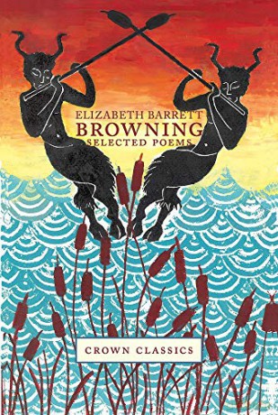 Elizabeth Barrett Browning: Selected Poems (Crown Classics): 02 - Louise Guinness [KSIĄŻKA]