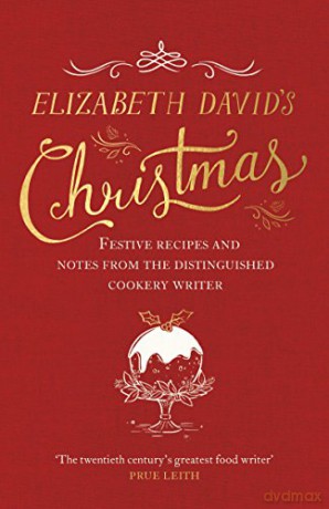 Elizabeth David's Christmas - Elizabeth David [KSIĄŻKA]