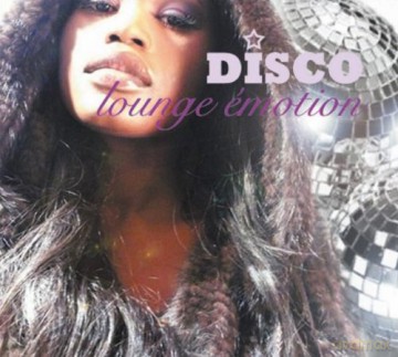 Disco Lounge Emotion [CD]