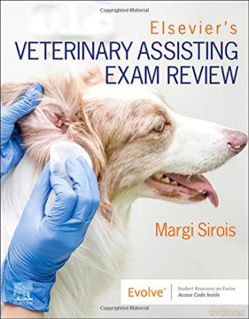 Elsevier's Veterinary Assisting Exam Review [KSIĄŻKA]