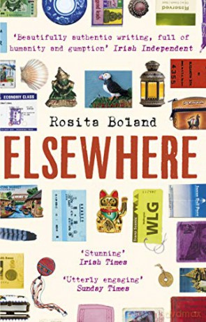 Elsewhere: One Woman, One Rucksack, One Lifetime of Travel - Rosita Boland [KSIĄŻKA]