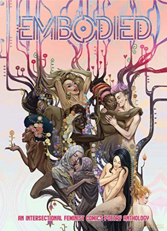 Embodied: An Intersectional Feminist Comics Poetry Anthology - Wendy Chin-Tanner [KSIĄŻKA]