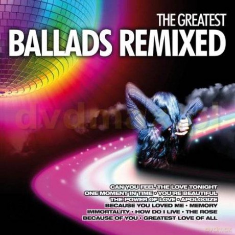 The Greatest Ballads Remixed [2CD]