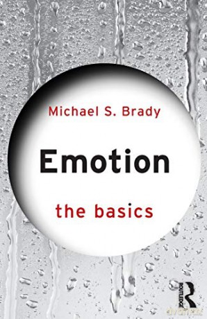 Emotion: The Basics - Michael Brady [KSIĄŻKA]