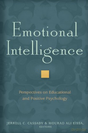 Emotional Intelligence: Perspectives on Educational and Positive Psychology: 336 (Counterpoints: Studies in Criticality) - Jerrell C. Cassady [KSIĄŻKA]