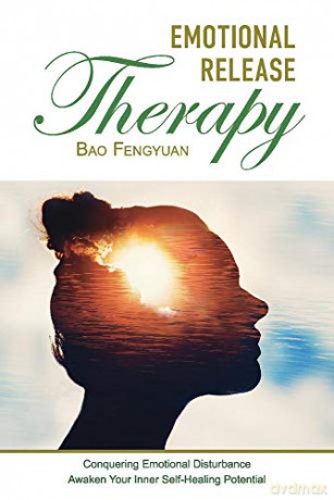 Emotional Release Therapy - Bao Fengyuan [KSIĄŻKA]