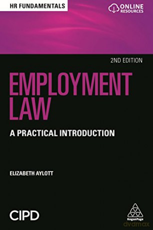 Employment Law: A Practical Introduction (HR Fundamentals, 17) - Elizabeth Aylott [KSIĄŻKA]