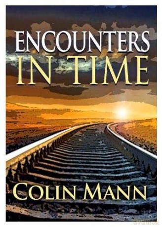 Encounters in Time - Colin Mann [KSIĄŻKA]