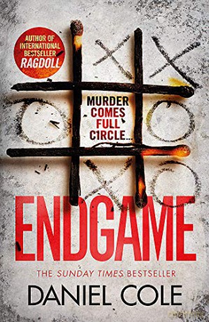 Endgame: The explosive new thriller from the bestselling author of Ragdoll (A Ragdoll Book) - Daniel Cole [KSIĄŻKA]