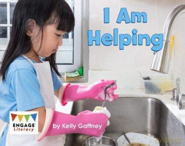 Engage Literacy Pink: I Am Helping - Kelly Gaffney [KSIĄŻKA]