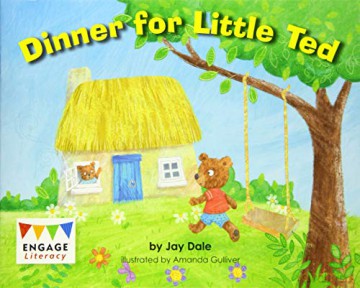 Engage Literacy Red: Dinner for Little Ted - Jay Dale [KSIĄŻKA]