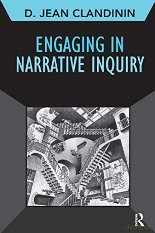 Engaging in Narrative Inquiry: 09 (Developing Qualitative Inquiry Series) - D. Jean Clandinin [KSIĄŻKA]