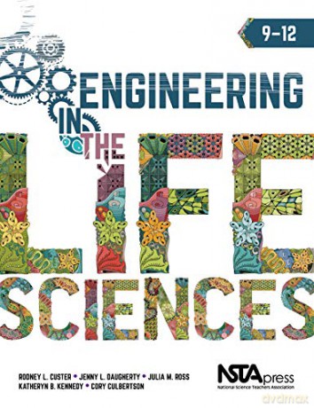 Engineering in the Life Sciences: 9 - 12 - Rodney L. Custer [KSIĄŻKA]