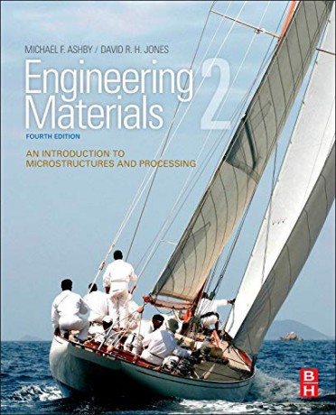 Engineering Materials 2: An Introduction to Microstructures and Processing (International Series on Materials Science and Technology) - Michael Ashby [KSIĄŻKA]