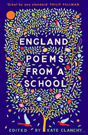 England: Poems from a School - Kate Clanchy [KSIĄŻKA]