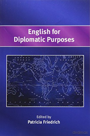 English for Diplomatic Purposes - Patricia Friedrich [KSIĄŻKA]