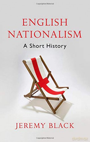 English Nationalism: A Short History - Jeremy Black [KSIĄŻKA]