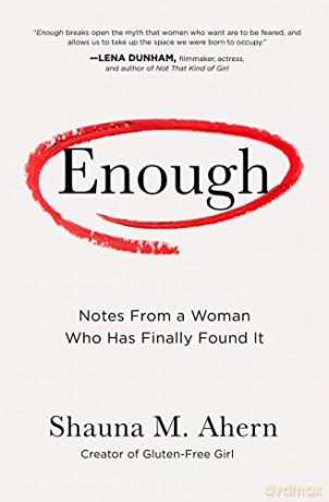 Enough: How One Woman Moved from Silence to Rage to Finding Her Voice - Shauna Ahern [KSIĄŻKA]