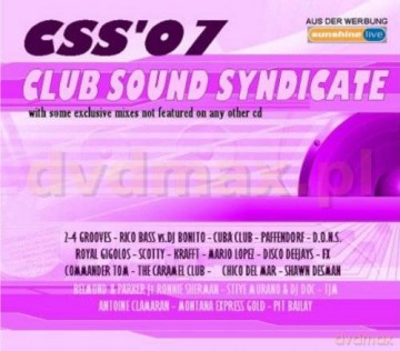 CSS '07 - Club Sound Syndicate [2CD]