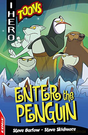 Enter The Penguin (EDGE: I HERO: Toons) - Steve Barlow [KSIĄŻKA]