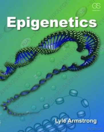 Epigenetics - Lyle Armstrong [KSIĄŻKA]