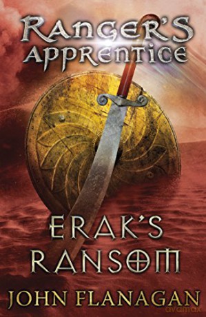 Erak's Ransom (Ranger's Apprentice Book 7) - John Flanagan [KSIĄŻKA]