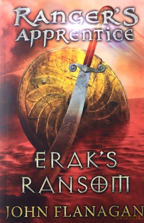 Erak's Ransom (Ranger's Apprentice Book 7) - John Flanagan [KSIĄŻKA]