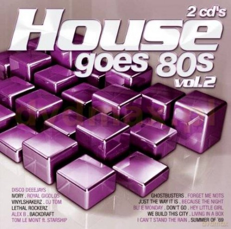 House Goes 80's Vol. 2 [2CD]
