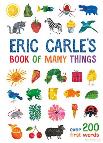 Eric Carle's Book of Many Things: Over 200 First Words - Eric Carle [KSIĄŻKA]