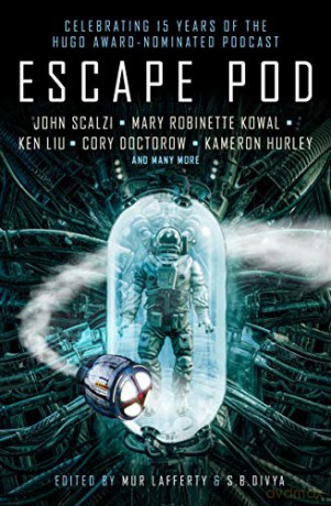 Escape Pod: The Science Fiction Anthology - N. K. Jemisin [KSIĄŻKA]