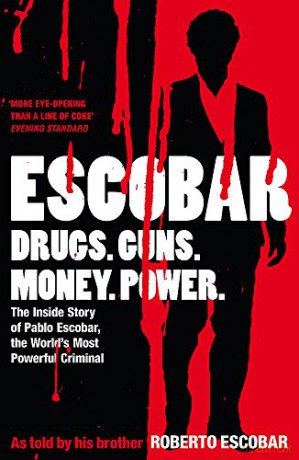 Escobar: The Inside Story of Pablo Escobar, the World's Most Powerful Criminal - Roberto Escobar [KSIĄŻKA]
