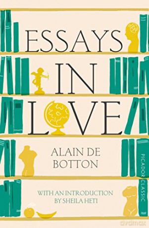 Essays In Love: Alain de Botton - Alain de Botton [KSIĄŻKA]