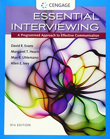 Essential Interviewing: A Programmed Approach to Effective Communication - David Evans [KSIĄŻKA]