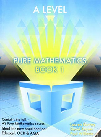 Essential Maths A Level Pure Mathematics Book 1 - Lauren Gurney [KSIĄŻKA]
