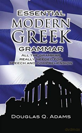 Essential Modern Greek Grammar (Dover Language Guides Essential Grammar) - Douglas Q. Adams [KSIĄŻKA]