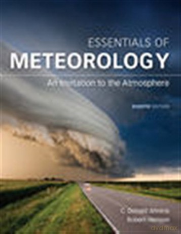 Essentials of Meteorology: An Invitation to the Atmosphere - C. Donald Ahrens [KSIĄŻKA]