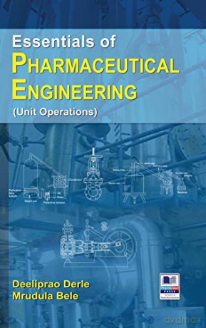 Essentials of Pharmaceutical Engineering - Deeliprao Derle [KSIĄŻKA]