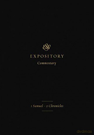 ESV Expository Commentary: 1 Samuel-2 Chronicles: 3 - John L. Mackay [KSIĄŻKA]