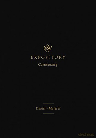 ESV Expository Commentary: Daniel-Malachi: 7 - Mitchell L. Chase [KSIĄŻKA]